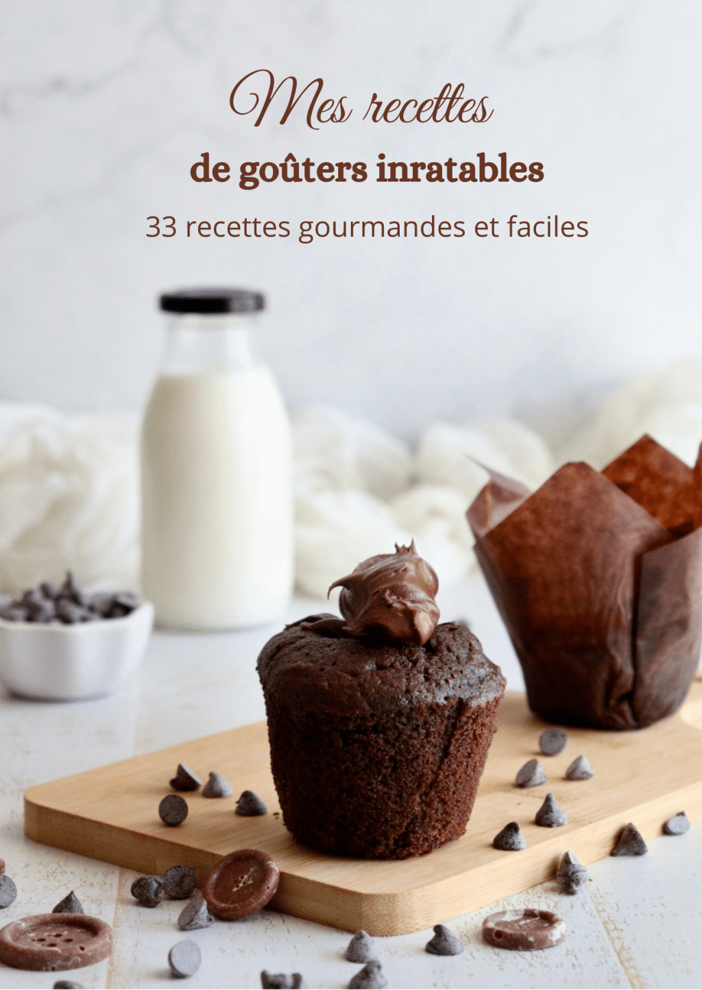 EBOOK : Mes recettes de goûters inratables&nbsp;!